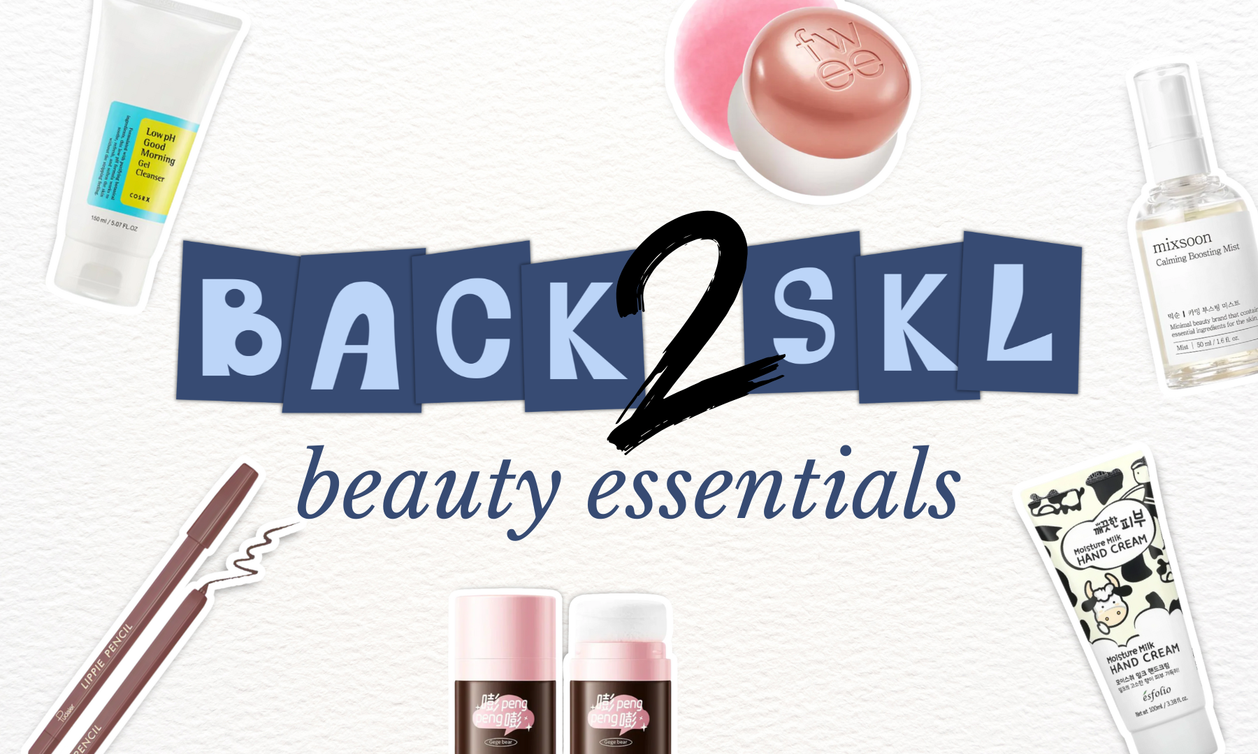 Back to School Beauty Essentials ✏️✨