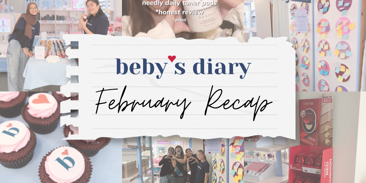 Beby's Diary: February Recap 💘